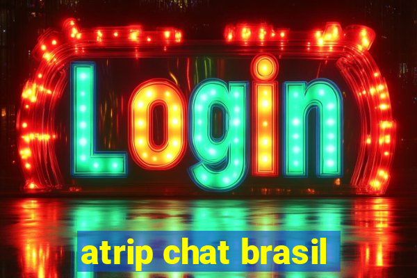 atrip chat brasil